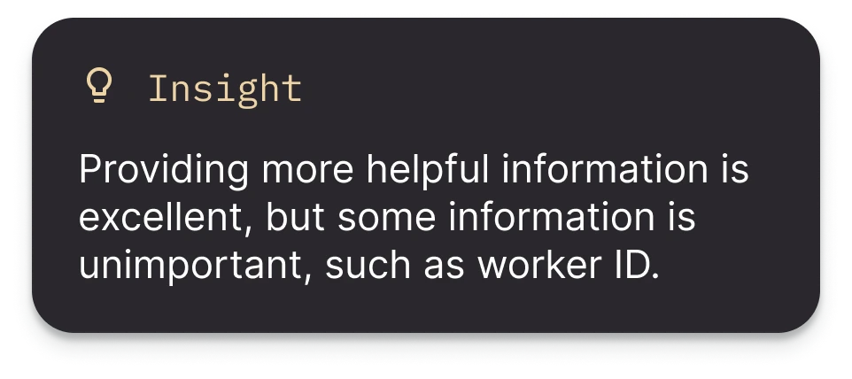 Critique insight — some displayed information, like worker ID, is unimportant
